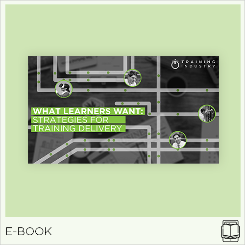 What Learners Want: New Strategies for Training Delivery